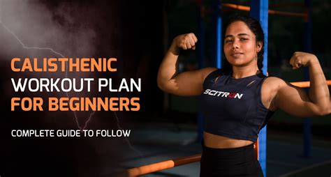 20 Best Calisthenic workout plan for Beginners | Scitron Nutrition