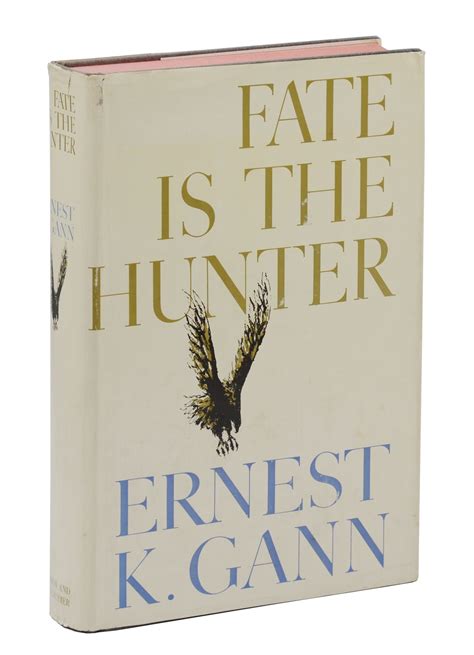 Fate is the Hunter by Gann, Ernest K.: (1961) First Edition. | Burnside ...