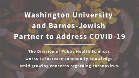 Washington University and Barnes-Jewish Address COVID-19 - Division of ...