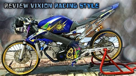 Review Vixion Racing Style Youtube