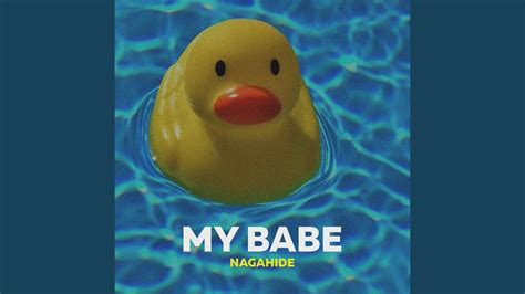 My Babe YouTube