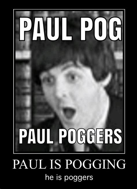 Paul Is Making The Pogchamp Face !!!! wtf : r/beatlescirclejerk