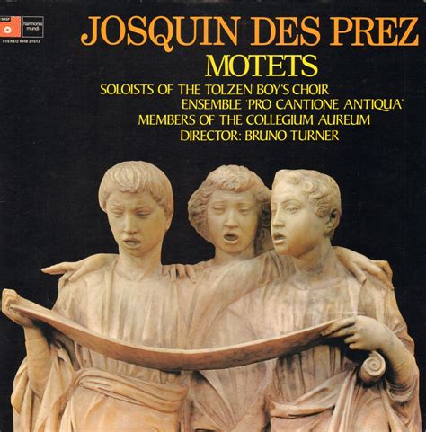 Pro Cantione Antiqua - Des Prez Motets (BASF-HM HB 21513) 1973 : Pro ...