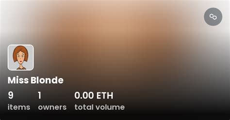 Miss Blonde Collection OpenSea