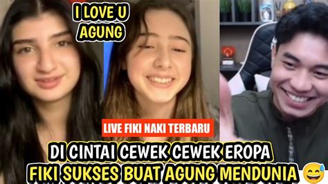 Fiki Naki Sukses Buat Agung Mendunia Sampai Dicintai Cewek Cewek Eropa