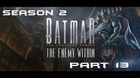 Batman The Enemy Within Walkthrough Part Episode What Ails