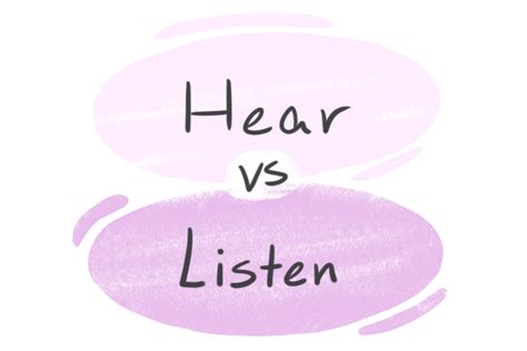 Hear Vs Listen In English Langeek