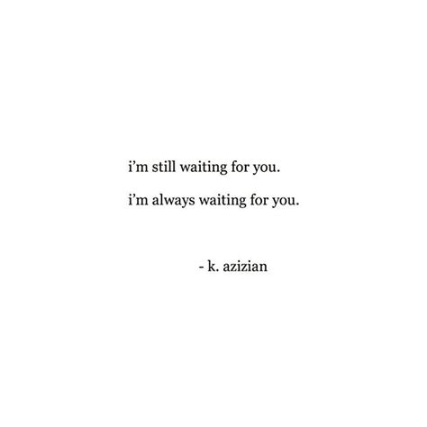 Waiting For You Quotes With Images