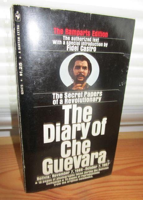 The Diary Of Che Guevara The Secret Papers Of A Revolutionary Bolivia