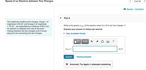 Solved Speed Of An Electron Between Two Charges Part A Two Chegg