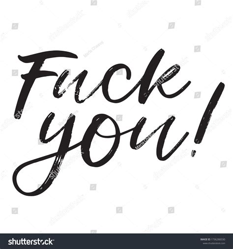 Fuck You Hand Lettering Text Stock Vector Royalty Free 1736288330 Shutterstock