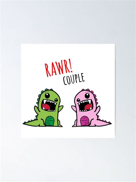 Rawr Couple Poster By Xavierreis Redbubble