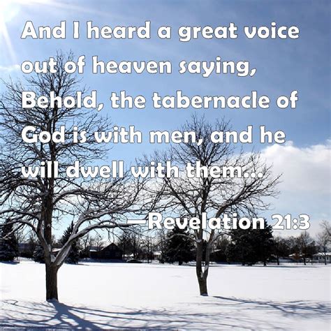 Revelation 213 And I Heard A Great Voice Out Of Heaven Saying Behold