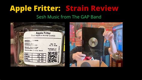 Apple Fritter Strain Review With Music From The Gap Band YouTube