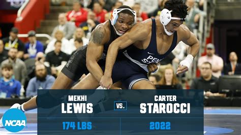 Carter Starocci Vs Mekhi Lewis 2022 NCAA Wrestling Championship Final