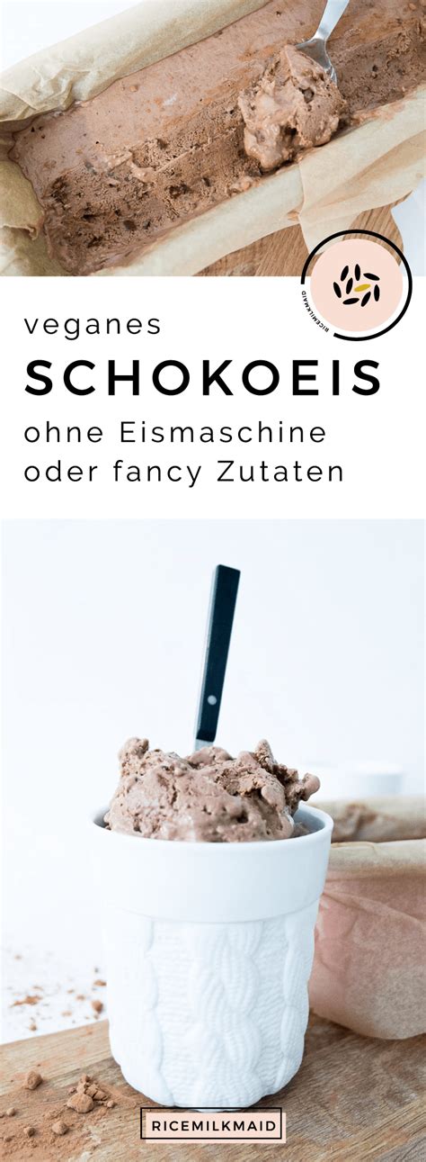 Veganes Schokoeis Ohne Eismaschine Ricemilkmaid Rezept Schokoeis