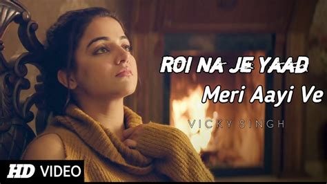 Roi Na Je Yaad Meri Aayi Ve Full Song Sad Love Story Youtube