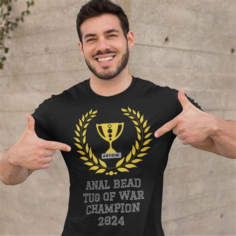 Anal Bead Tug Of War Champion Funny Shirt Unisex Hilarious Gift For Gay Kinky BDSM Etsy