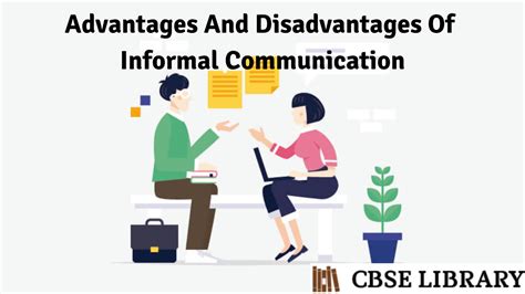 Advantages And Disadvantages Of Informal Communication Limitations Meanin Characteristics