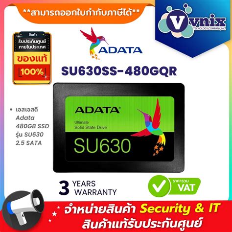 Su630ss 480gqr เอสเอสดี Adata 480gb Ssd รุ่น Su630 2 5 Sata By Vnix Group Shopee Thailand