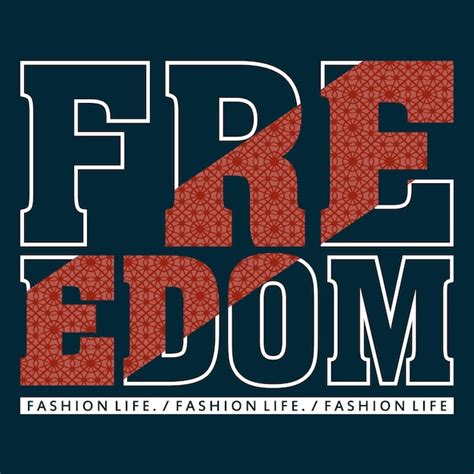 Premium Vector Freedom Slogan Lettering Typography Graphic Design