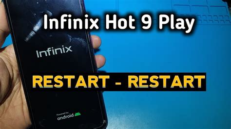 Cara Mengatasi Infinix Hot Play Restart Restart Youtube