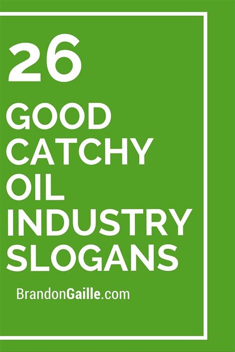 51 Good Catchy Oil Industry Slogans