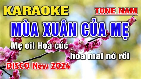 Mùa Xuân Của Mẹ Karaoke Nhạc Sống Disco Tone Nam I Nhạc Chào Xuân 2024