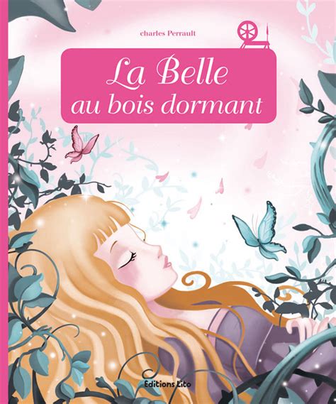 La Belle Au Bois Dormant Editions Lito