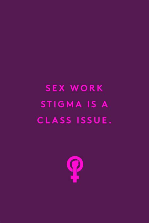 Legalizing Prostitution Sex Worker Rights Feminism
