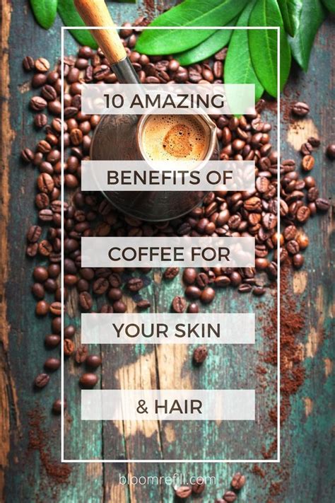 Benefits Of Coffee On Your Skin Artofit