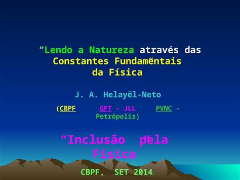 Pptx Lendo A Natureza Atrav S Das Constantes Fundamentais Da F Sica