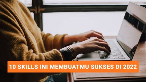 Skills Yang Harus Kamu Miliki Di Tahun Youtube