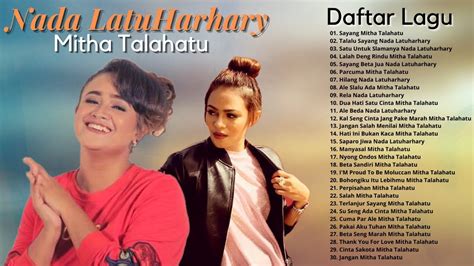 Mitha Talahatu Nada Latuharhary Full Album Terbaru 2021 Lagu