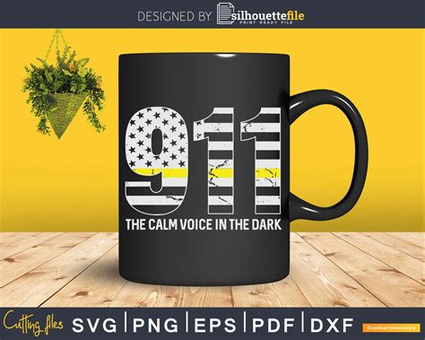 Calm Voice In The Dark Thin Yellow Line 911 Dispatcher Svg Files Silhouettefile