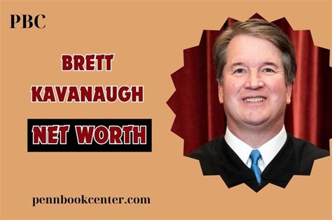 Brett Kavanaugh Net Worth 2024: Key Wealth Factors And Career Insights