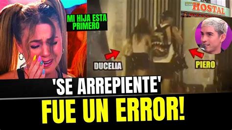 Ducelia Echevarria Se Arrepiente De Haber Ido Al Hotel Con Piero Arenas