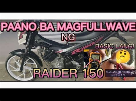 PAANO MAGFULLWAVE NG SUZUKI RAIDER 150 BASIC TUTORIAL YouTube