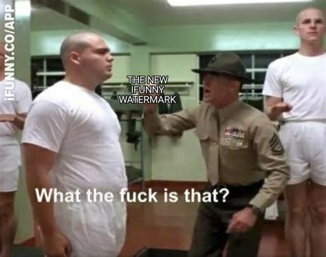 The New Ifunny Watermark What The Fuck Is That Ifunny