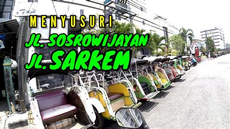 Menyusuri Jalan Legendaris Di Yogyakarta Jl Sosrowijayan Dan Jl