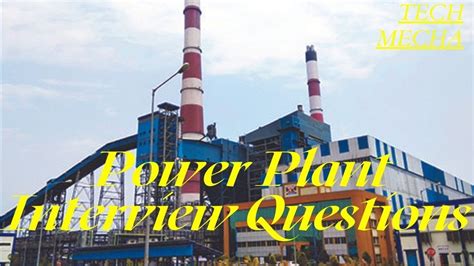 Power Plant Interview Questions Thermal Power Plant Interview