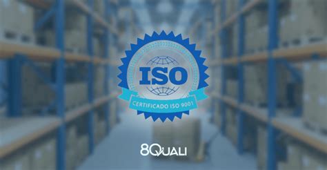 A Importância Da Iso 9001 Para A Gestão Da Qualidade 8quali