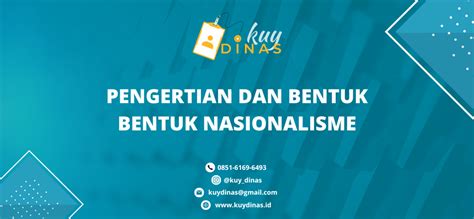 Pengertian Dan Bentuk Bentuk Nasionalisme Kuy Dinas