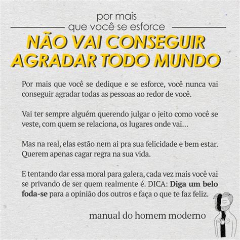 Texto Reflexivo Motivacional - Texto motivacional sobre como você não vai conseguir agradar todo mundo ...