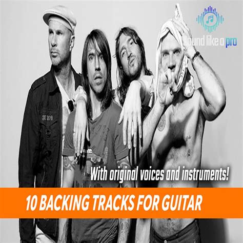 Red Hot Chili Peppers Guitar Backing Tracks Guitar Rig Preset Sound Like A Pro