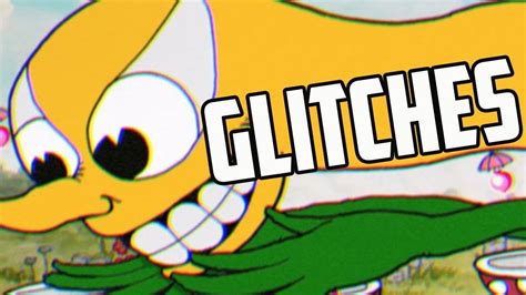 Cuphead Glitches Youtube