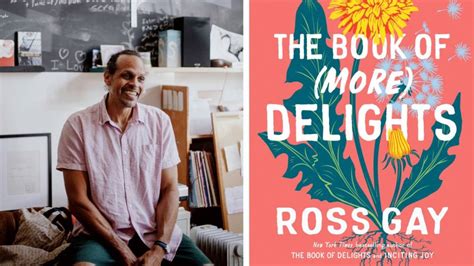 Finding More Delights With Ross Gay Kqed