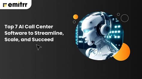 Top 7 AI Call Center Software to Streamline, Scale, and Succeed