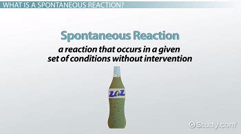 spontaneous reaction definition examples lesson studycom