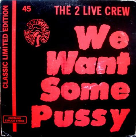 2 Live Crew We Want Some Pussy Lyrics Genius Lyrics